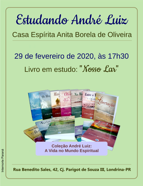 Estudando André Luiz - Casa Espírita Anita Borela - fevereiro/2020 1