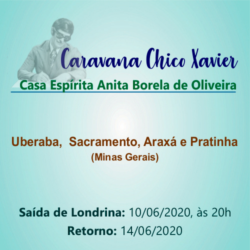Caravana Chico Xavier - C.E. Anita Borela - para Minas Gerais - junho/2020 11