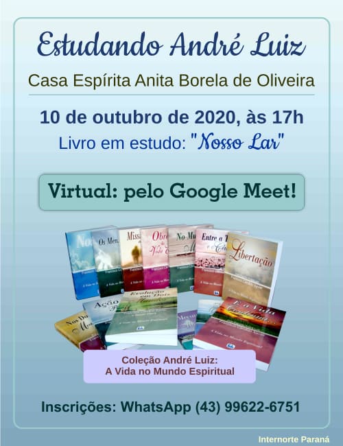 Estudando André Luiz - Casa Espírita Anita Borela de Oliveira - outubro/2020 1