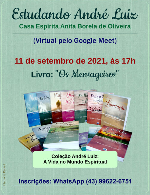 Estudando André Luiz - Casa Espírita Anita Borela de Oliveira - setembro/2021 1