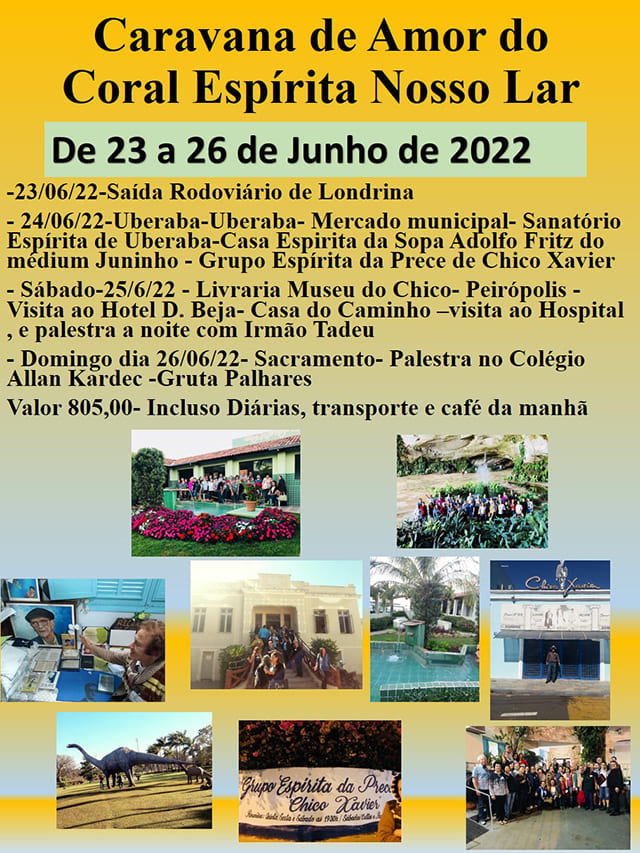 Caravana de Amor do Coral Espírita Nosso Lar - para Minas Gerais - 23 a 26 de junho de 2022 1