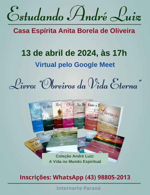 Estudando André Luiz - Casa Espírita Anita Borela de Oliveira - abril/2024 20