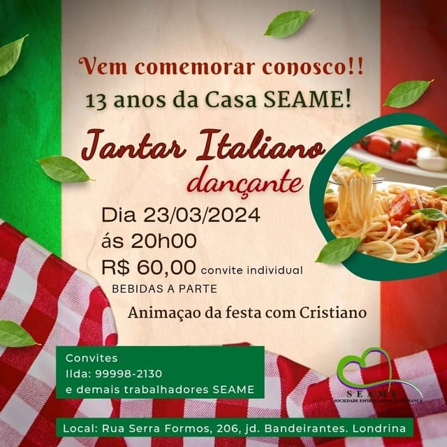 Jantar Italiano Dançante - Aniversário de 13 anos da SEAME - 23 de março de 2024 1