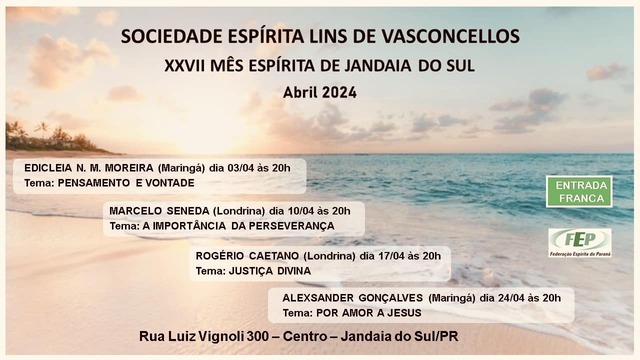 XXVII Mês Espírita de Jandaia do Sul - Soc. Esp. Lins de Vasconcellos - abril/2024 14