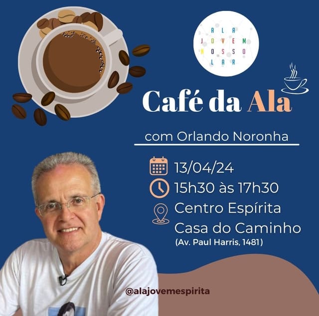 Café da Ala com Orlando Noronha - Casa do Caminho - Londrina - 13 de abril de 2024 2