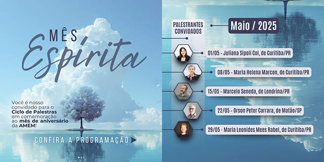 Mês Espírita da AMEM - Associação Espírita de Maringá - maio/2025 1