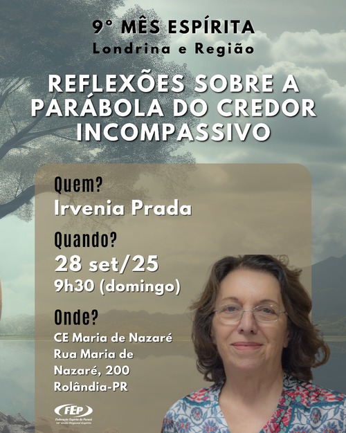 9º Mês Espírita da 16ª URE em Londrina e Região 1