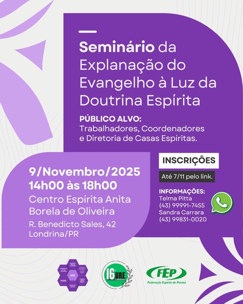 Seminário da 16ª URE - "Explanação do Evangelho à Luz da Doutrina Espírita" 1