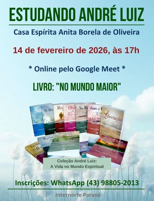 Estudando André Luiz - Casa Espírita Anita Borela de Oliveira - fevereiro/2026 1