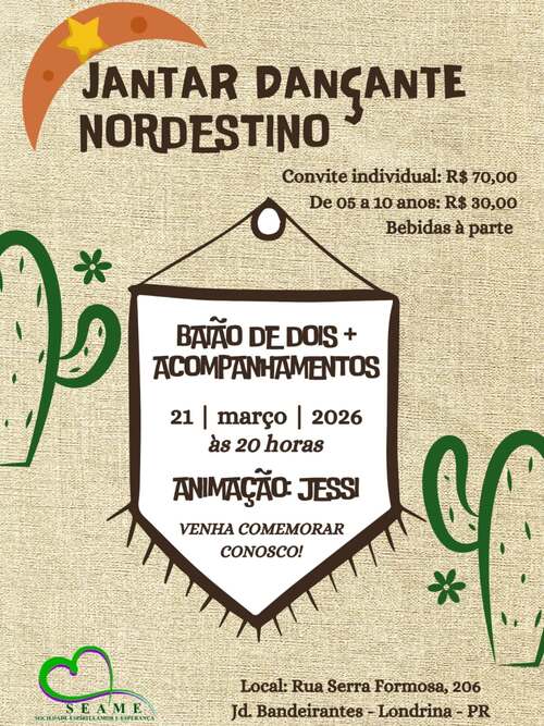 Jantar Dançante Nordestino - SEAME - Londrina - 21 de março de 2026 1
