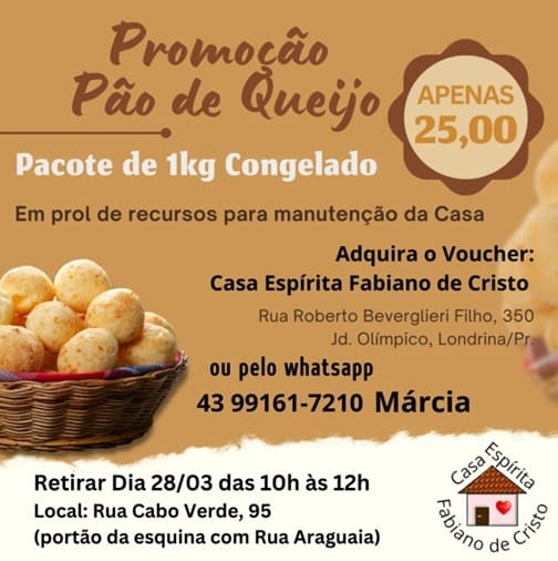 Promoção de Pão de Queijo - Casa Espírita Fabiano de Cristo - entrega em 28/03/2026 1