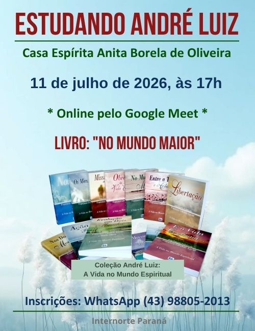 Estudando André Luiz - Casa Espírita Anita Borela de Oliveira - julho/2026 1