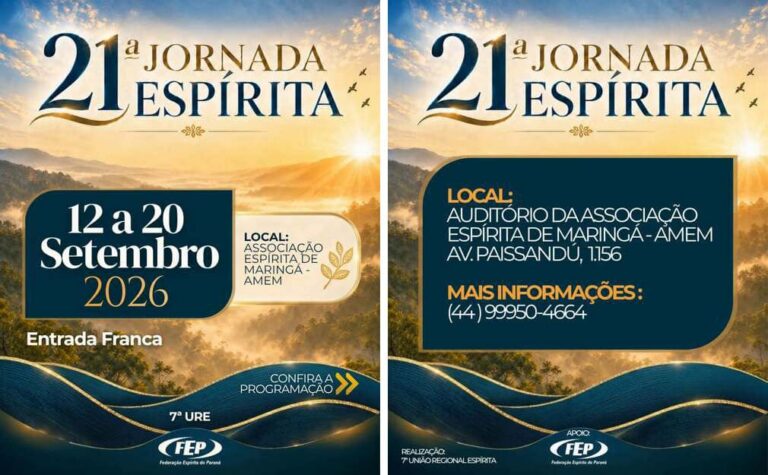 21ª Jornada Espírita da 7ª URE - AMEM - Maringá - 12 a 20 de setembro de 2026 1